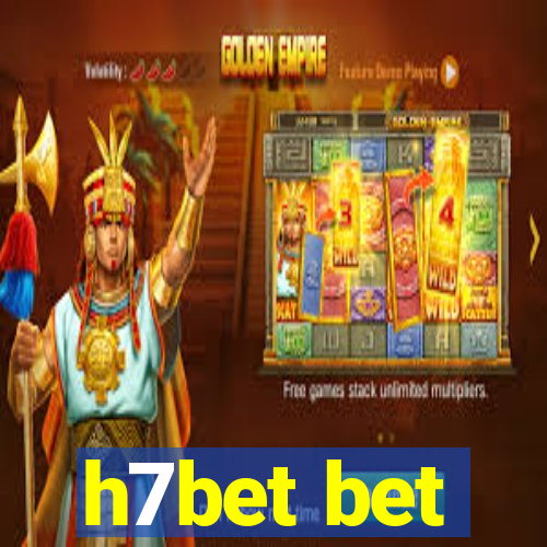 h7bet bet